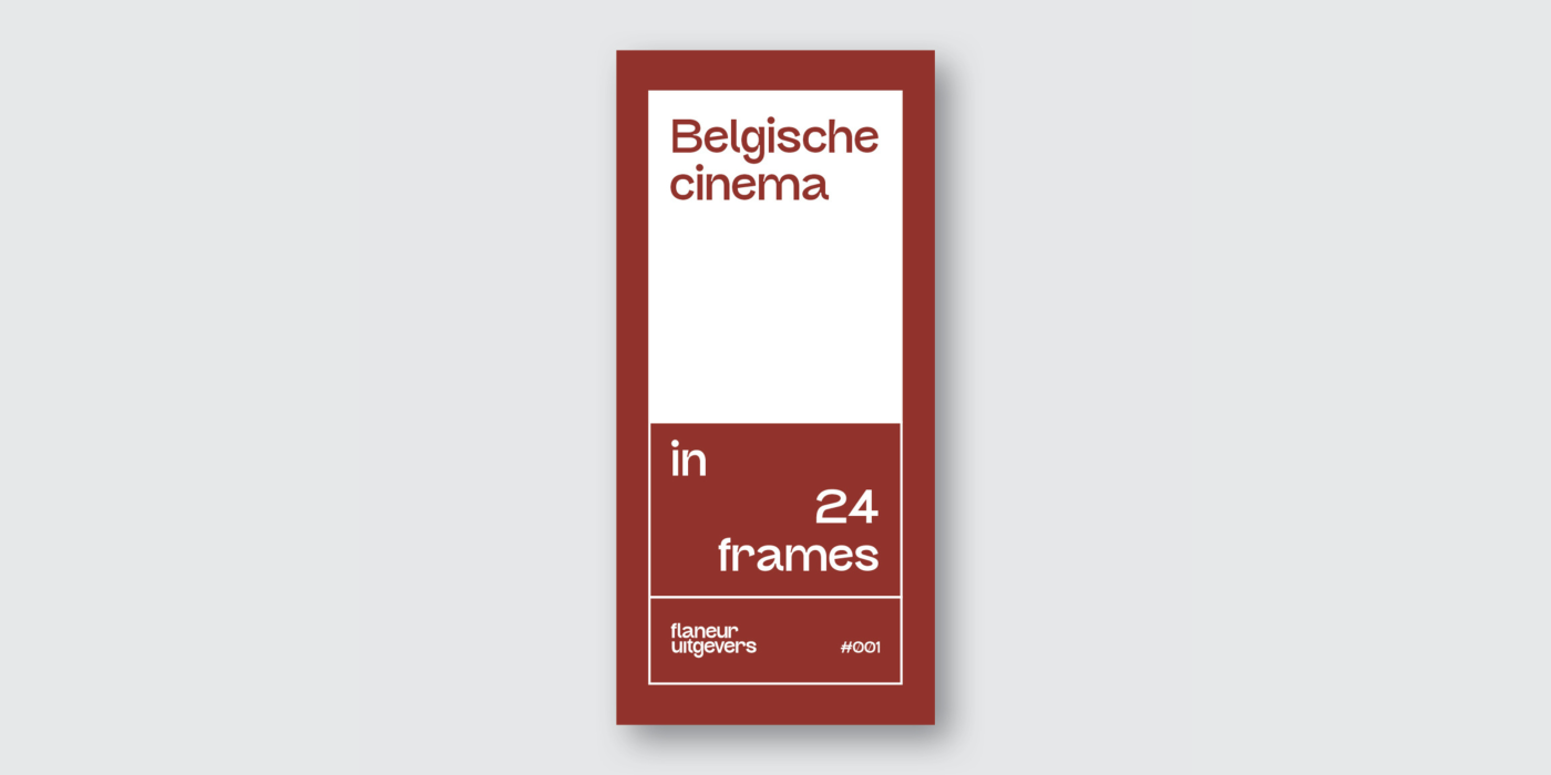 flaneur #001 — Belgische cinema in 24 frames